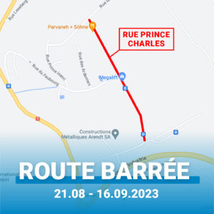 Route barrée - rue Prince Charles